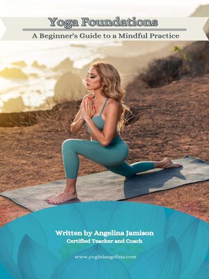 cover image of Yoga Foundations (A Beginner's Guide to a Mindful Practice)